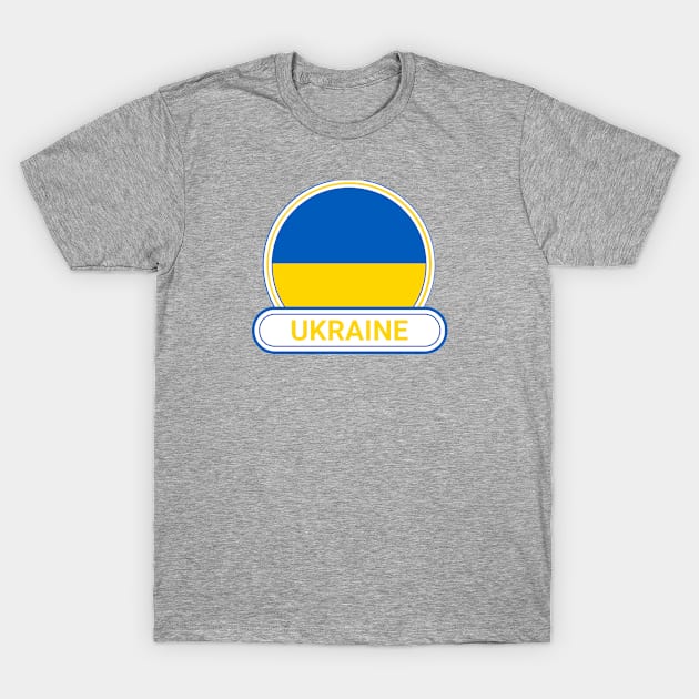 Ukraine Country Badge - Ukraine Flag T-Shirt by Yesteeyear